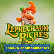 shokka acompanhantes